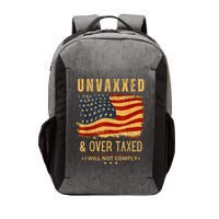 Unvaxxed And Overtaxed Vector Backpack