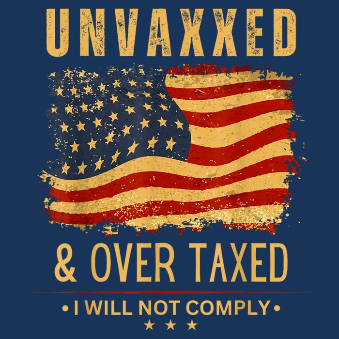 Unvaxxed And Overtaxed Infant Baby Jersey Bodysuit