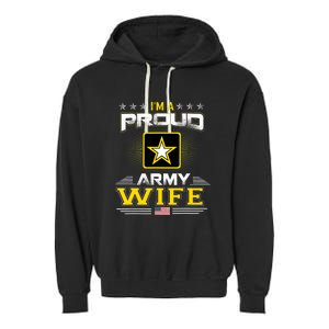 U.S. Army Proud Us Army Wife Military Veteran Pride Garment-Dyed Fleece Hoodie