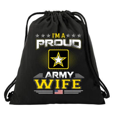 U.S. Army Proud Us Army Wife Military Veteran Pride Drawstring Bag