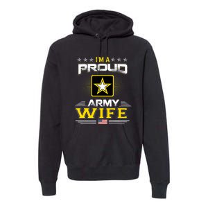 U.S. Army Proud Us Army Wife Military Veteran Pride Premium Hoodie