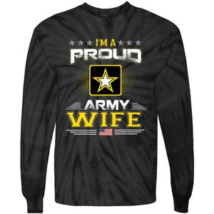 U.S. Army Proud Us Army Wife Military Veteran Pride Tie-Dye Long Sleeve Shirt