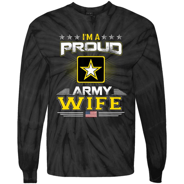 U.S. Army Proud Us Army Wife Military Veteran Pride Tie-Dye Long Sleeve Shirt