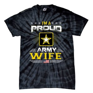 U.S. Army Proud Us Army Wife Military Veteran Pride Tie-Dye T-Shirt