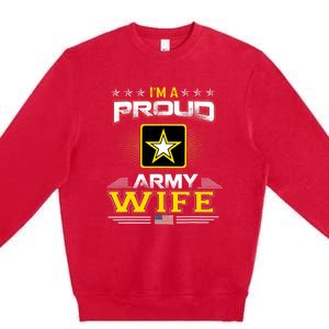 U.S. Army Proud Us Army Wife Military Veteran Pride Premium Crewneck Sweatshirt