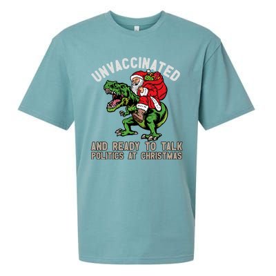 Unvaccinated And Ready To Talk Politics At Christmas Funny Sueded Cloud Jersey T-Shirt