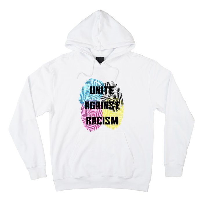 Unite Against Racism Anti Trump & No Racism Hoodie