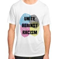 Unite Against Racism Anti Trump & No Racism Adult ChromaSoft Performance T-Shirt