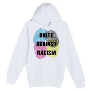 Unite Against Racism Anti Trump & No Racism Premium Pullover Hoodie