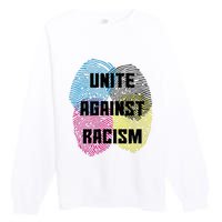 Unite Against Racism Anti Trump & No Racism Premium Crewneck Sweatshirt