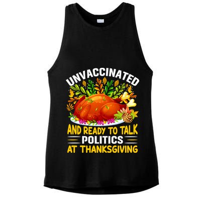 Unvaccinated And Ready To Talk Politics At Thanksgiving Ladies PosiCharge Tri-Blend Wicking Tank
