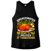 Unvaccinated And Ready To Talk Politics At Thanksgiving Ladies PosiCharge Tri-Blend Wicking Tank