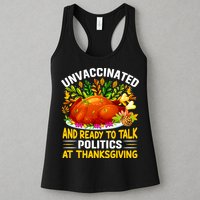 Unvaccinated And Ready To Talk Politics At Thanksgiving Womens Tank Top