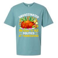 Unvaccinated And Ready To Talk Politics At Thanksgiving Sueded Cloud Jersey T-Shirt