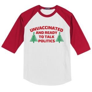 Unvaccinated And Ready To Talk Politics Christmas Kids Colorblock Raglan Jersey