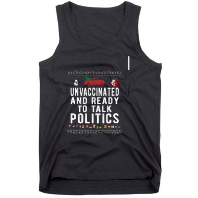 Unvaccinated And Ready To Talk Politics Christmas Funny Tank Top