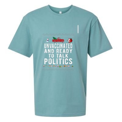 Unvaccinated And Ready To Talk Politics Christmas Funny Sueded Cloud Jersey T-Shirt