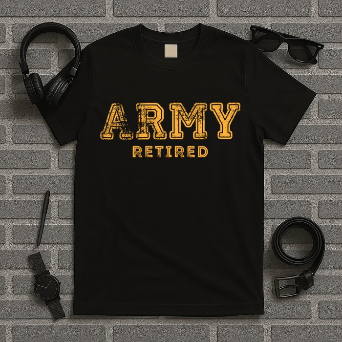 Army Retired Retirement Gift T-Shirt