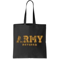 US Army Retired Retirement Gift Tote Bag