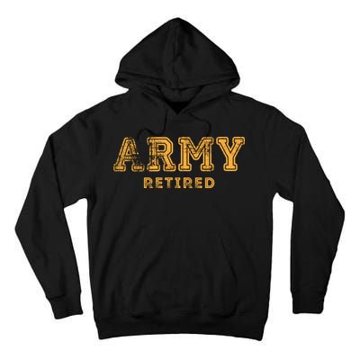 Army Retired Retirement Gift Tall Hoodie
