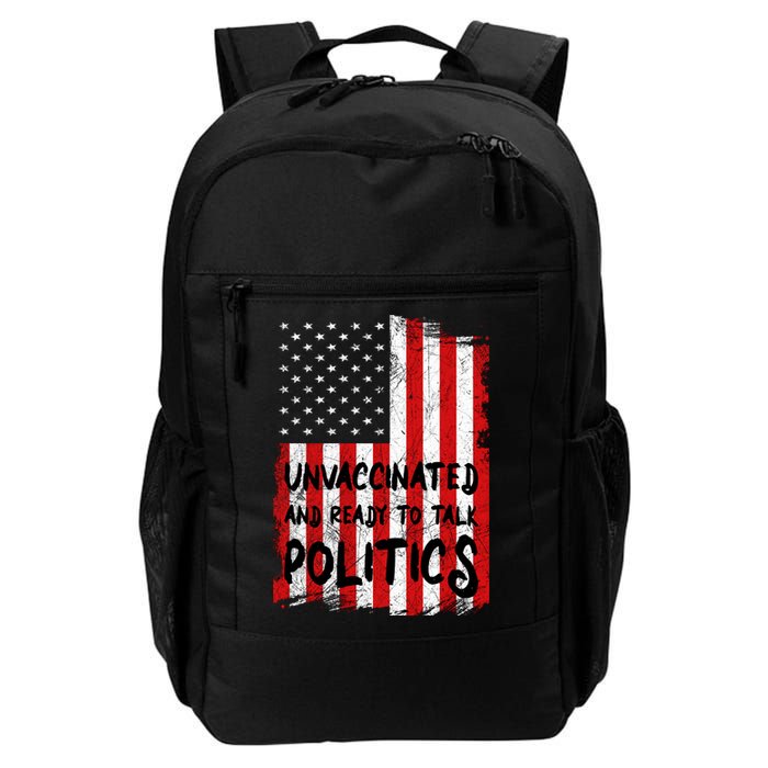 Unvaccinated And Ready To Talk Politics Funny US Flag Backpack