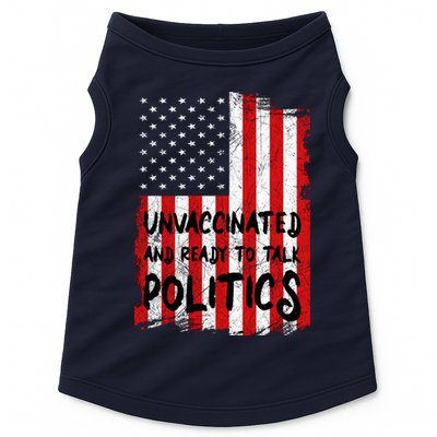 Unvaccinated And Ready To Talk Politics Funny US Flag Doggie Tank