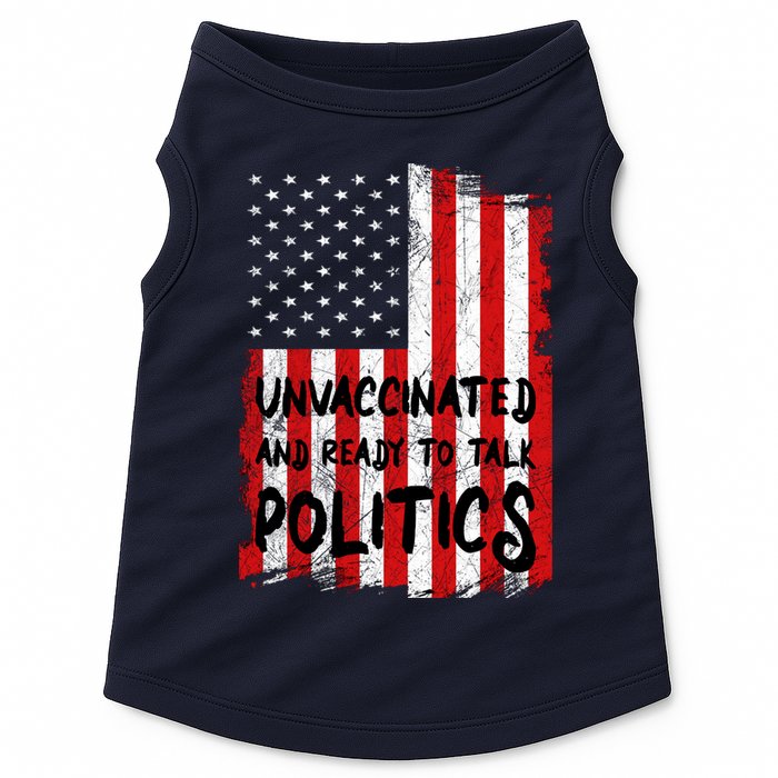 Unvaccinated And Ready To Talk Politics Funny US Flag Doggie Tank