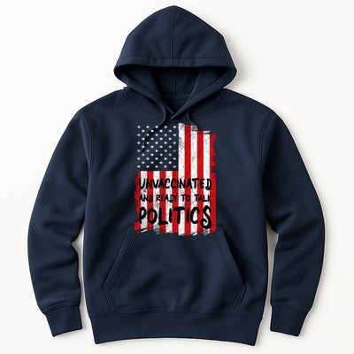 Unvaccinated And Ready To Talk Politics Funny US Flag Hoodie