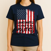 Unvaccinated And Ready To Talk Politics Funny US Flag T-Shirt