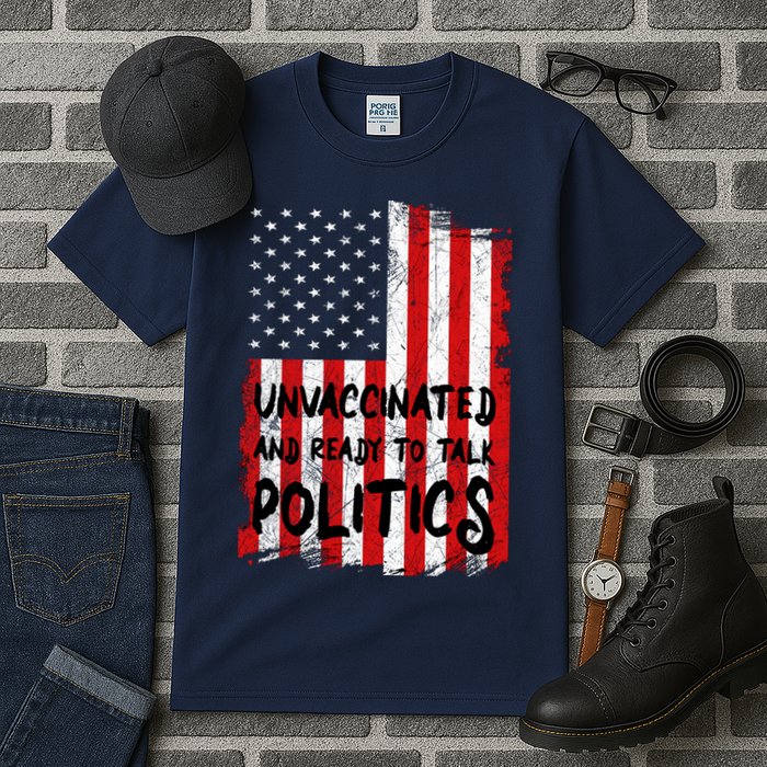 Unvaccinated And Ready To Talk Politics Funny US Flag Tall T-Shirt