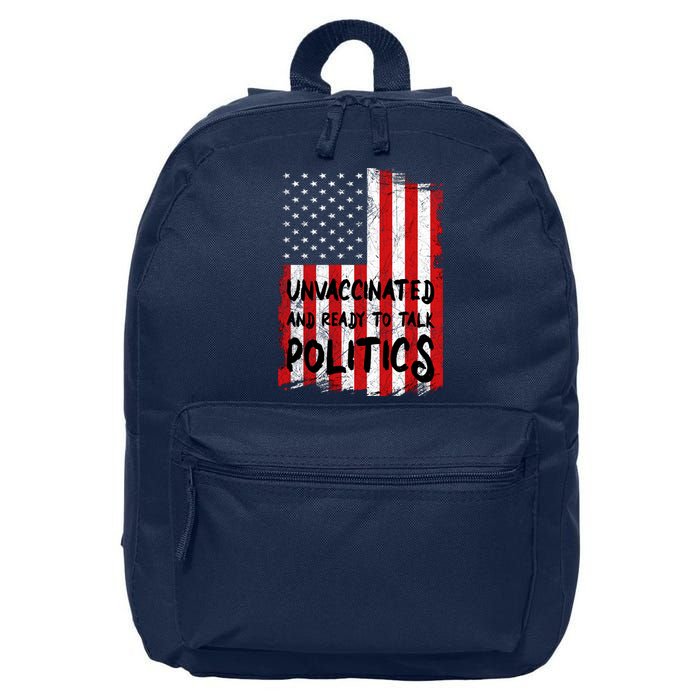 Unvaccinated And Ready To Talk Politics Funny US Flag 16 in Basic Backpack