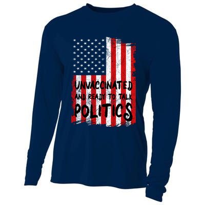 Unvaccinated And Ready To Talk Politics Funny US Flag Cooling Performance Long Sleeve Crew