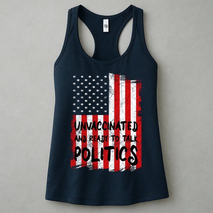 Unvaccinated And Ready To Talk Politics Funny US Flag Womens Tank Top
