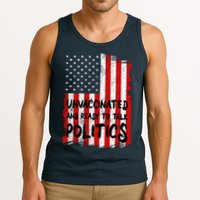Unvaccinated And Ready To Talk Politics Funny US Flag Tank Top