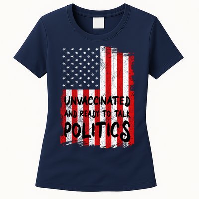 Unvaccinated And Ready To Talk Politics Funny US Flag Womens T-Shirt