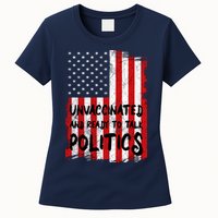 Unvaccinated And Ready To Talk Politics Funny US Flag Womens T-Shirt