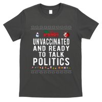 Unvaccinated And Ready To Talk Politics Funny Christmas T-Shirt