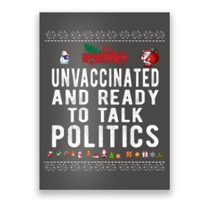 Unvaccinated And Ready To Talk Politics Funny Christmas Poster