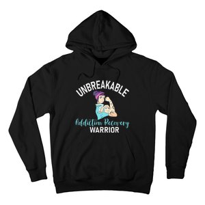 Unbreakable Addiction Recovery Warrior Aa Sober Gifts Women Hoodie