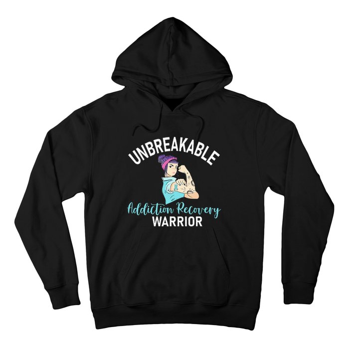 Unbreakable Addiction Recovery Warrior Aa Sober Gifts Women Hoodie