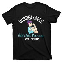 Unbreakable Addiction Recovery Warrior Aa Sober Gifts Women T-Shirt