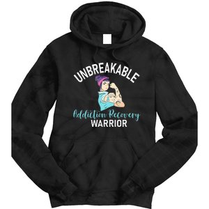 Unbreakable Addiction Recovery Warrior Aa Sober Gifts Women Tie Dye Hoodie