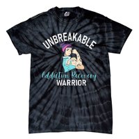 Unbreakable Addiction Recovery Warrior Aa Sober Gifts Women Tie-Dye T-Shirt