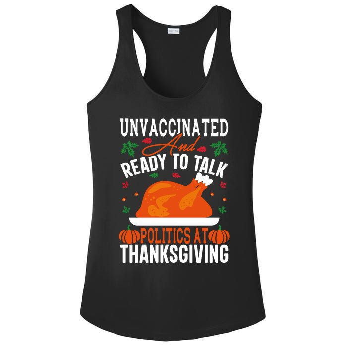 Unvaccinated And Ready To Talk Politics At Thanksgiving Ladies PosiCharge Competitor Racerback Tank