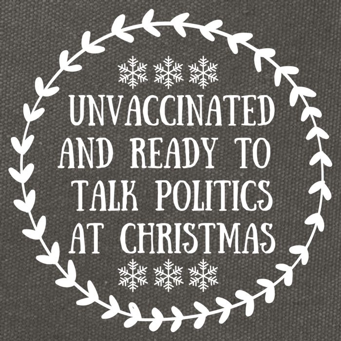 Unvaccinated And Ready To Talk Politics Christmas Cotton Canvas Backpack