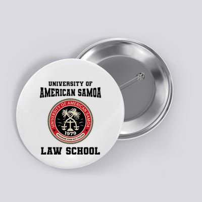 University American Samoa Law School Button