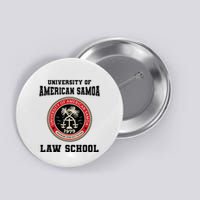 University American Samoa Law School Button