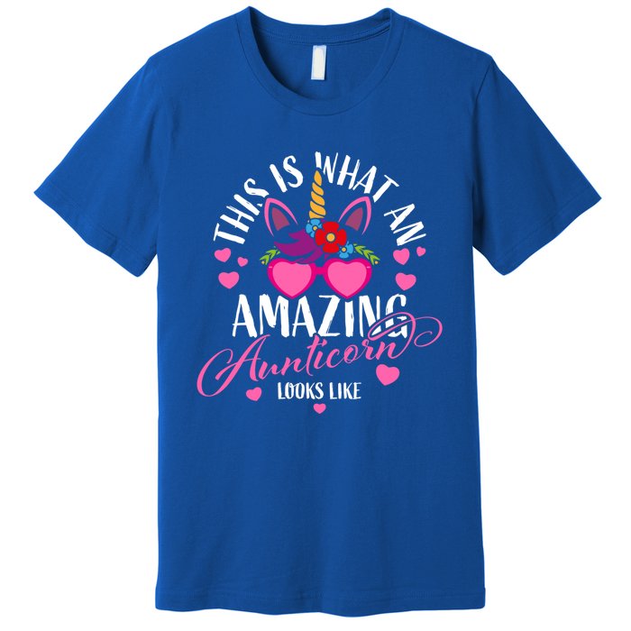 Unicorn Aunt This Is What An Amazing Aunticorn Looks Like Meaningful Gift Premium T-Shirt