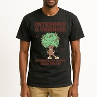 Untrimmed And Unhinged No Shave No Shame Bush Proud Tall T-Shirt