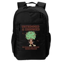 Untrimmed And Unhinged No Shave No Shame Bush Proud Backpack